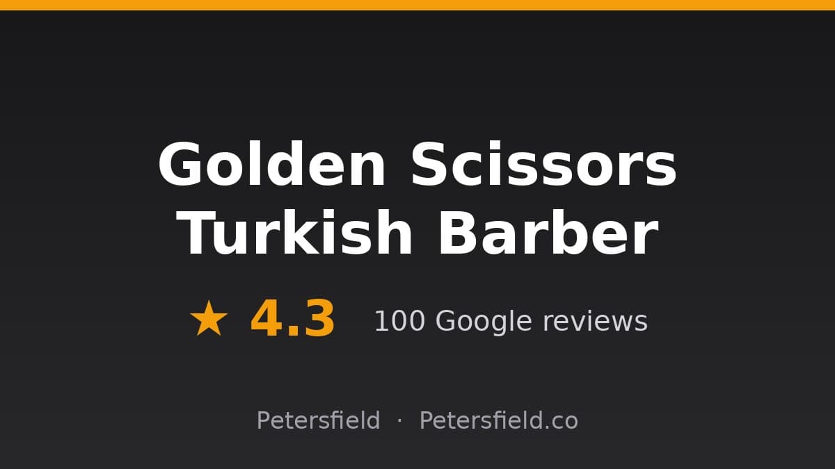 Golden Scissors Turkish Barber, Petersfield: 4.3 stars on Google