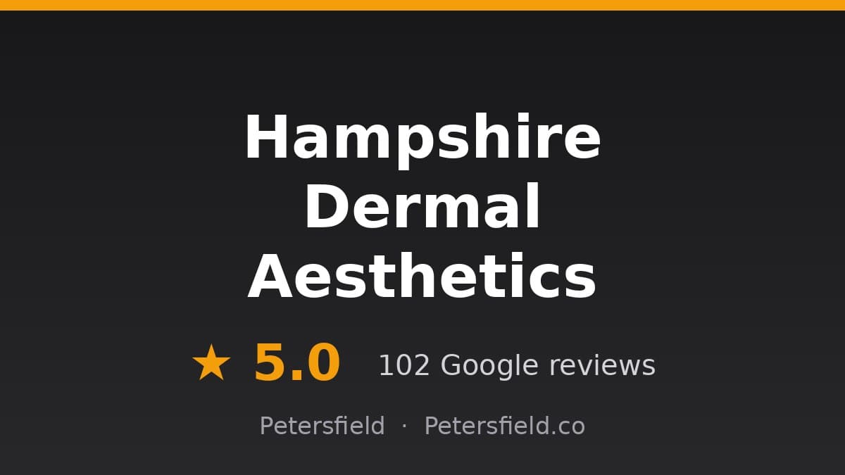 Hampshire Dermal Aesthetics, Petersfield: 5.0 stars on Google