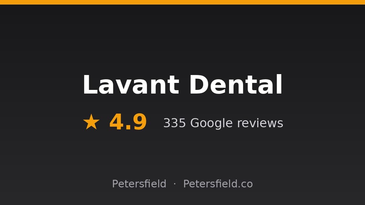 Lavant Dental, Petersfield: 4.9 stars on Google