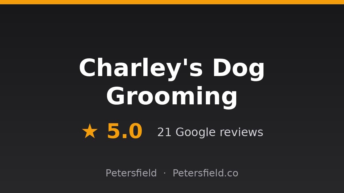 Charley's Dog Grooming, Petersfield: 5.0 stars on Google