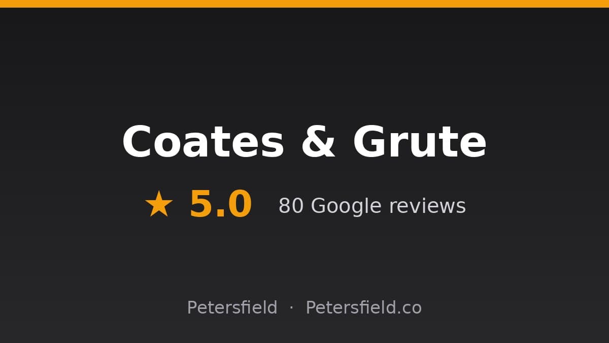 Coates & Grute, Petersfield: 5.0 stars on Google